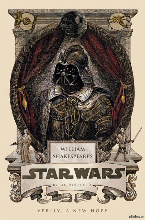 Star Wars New Hope by William Shakespeare    ,          .  .
