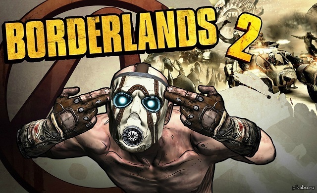     - Borderlands2?(steam)      .         ,   .      .  .
