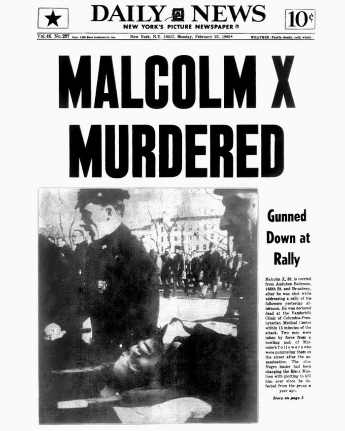 Заголовок на первой полосе New York Daily News от 22 февраля 1965 года гласит: «МАЛКОЛЬМ ИКС УБИТ».