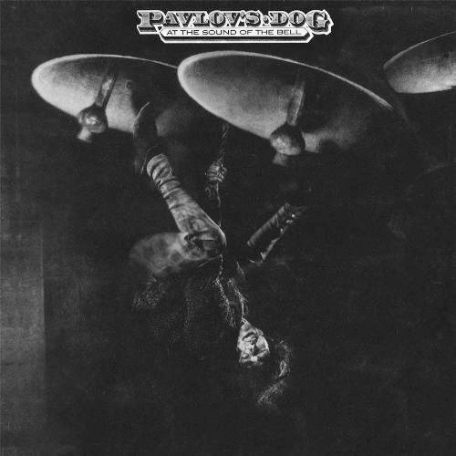 Pavlov's Dog — 1976 - At The Sound Of The Bell